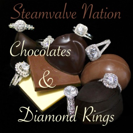 Chocolates & Diamond Rings | Boomplay Music