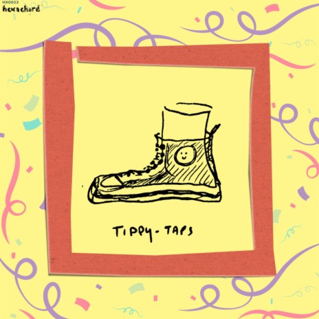Tippy-Taps | Boomplay Music