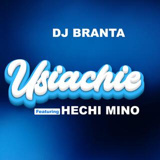 USIACHIE (feat. HECHI MINO)