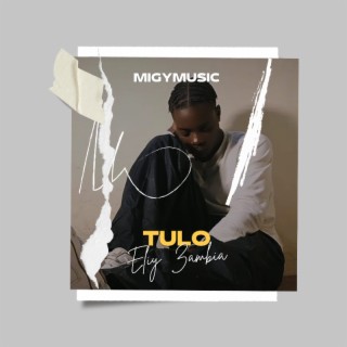 Tulo lyrics | Boomplay Music