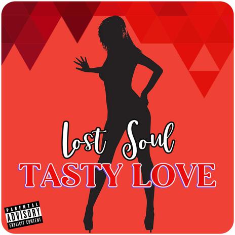 Tasty Love | Boomplay Music