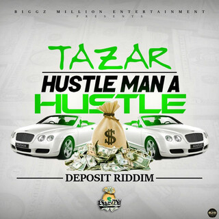 Hustle Man A Hustle - Single