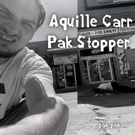 Aquille Carr Pak Stopper | Boomplay Music