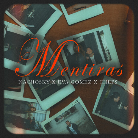 Mentiras ft. Eva Gomez, Cheps & Flairboy | Boomplay Music