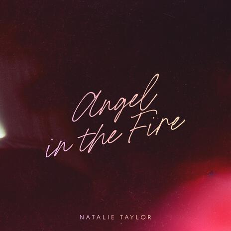 Angel In The Fire | Boomplay Music