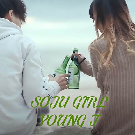 Soju Girl (Beat) | Boomplay Music