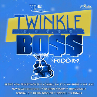 Twinkle Boss Riddim