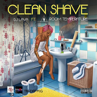 Clean Shave (feat. Room Temperature) - Single