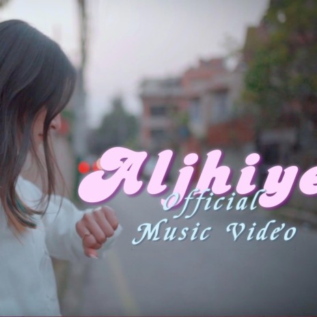 Aljhiye | Boomplay Music