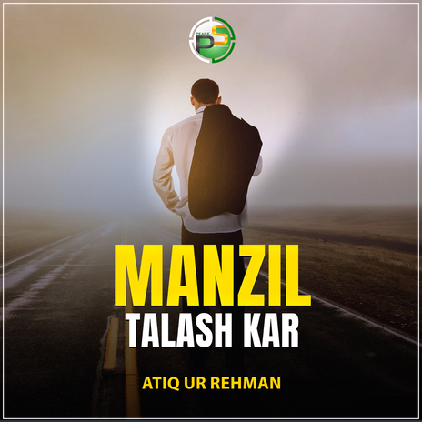 Manzil Talash Kar Duff | Boomplay Music