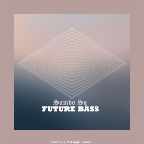 Future Bass | Boomplay Music