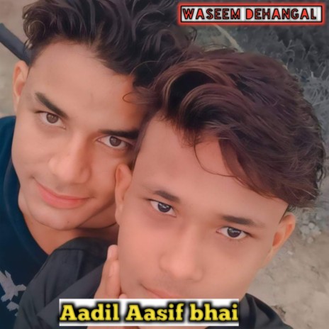 Aadil Aasif Bhai (Mewati) | Boomplay Music