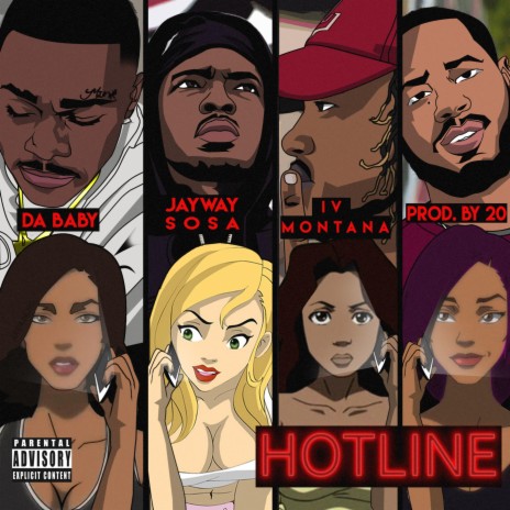 Hotline (feat. Jayway Sosa, Dababy & IV Montana) | Boomplay Music