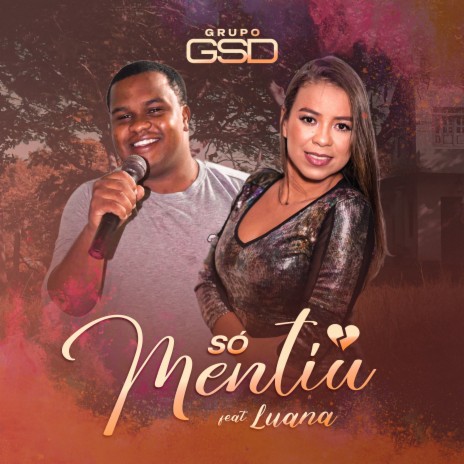 Só Mentiu ft. luana teixeira | Boomplay Music