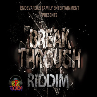 Break Through Riddim