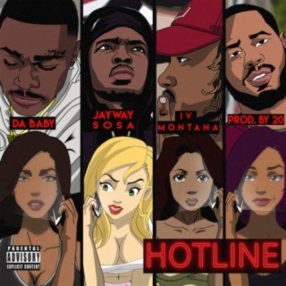 Hotline (feat. Jayway Sosa, Dababy & IV Montana)