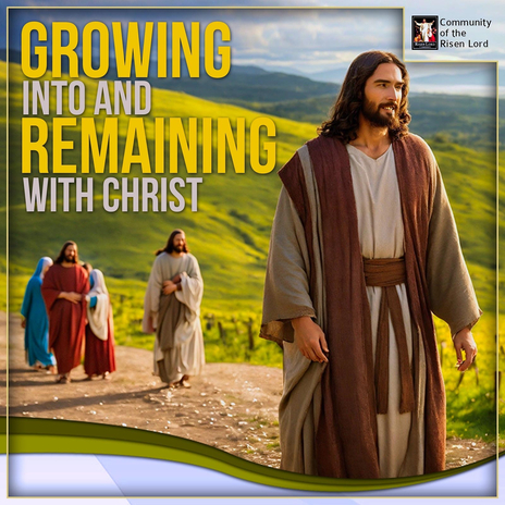 Growing into and Remaining with Christ | Boomplay Music