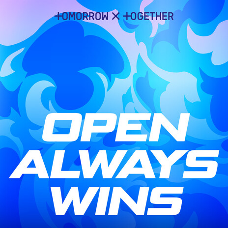 Open Always Wins | Boomplay Music