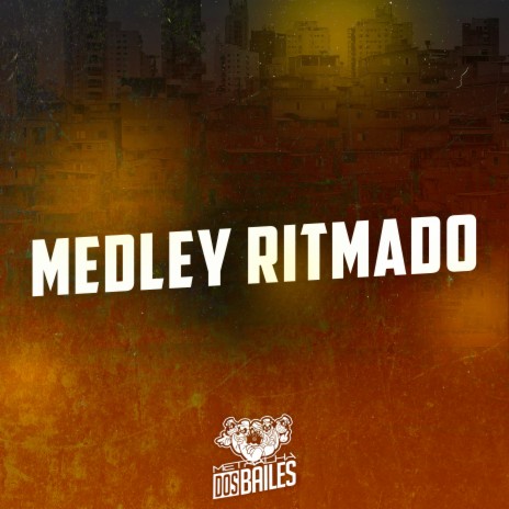 Medley Ritmado (feat. Dj Mano Lost) | Boomplay Music