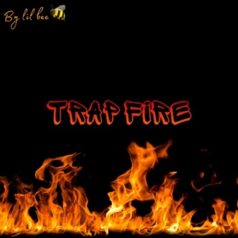 Trap Fire | Boomplay Music
