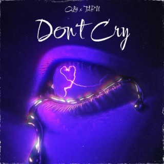 DON'T CRY