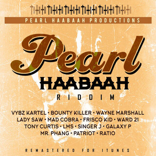 Pearl Haabaah Riddim