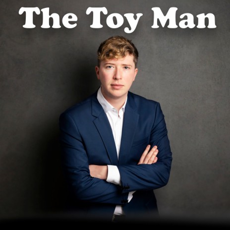 The Toy Man | Boomplay Music