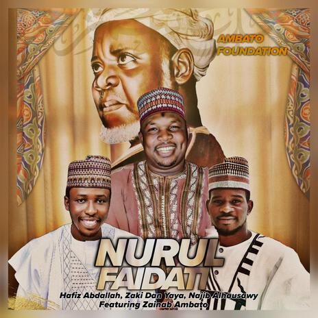 Nurul Faidati ft. Hafiz Abdallah & Najib Alhausawy | Boomplay Music