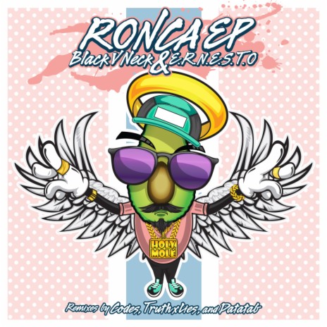 Ronca (Codes Remix) ft. E.R.N.E.S.T.O