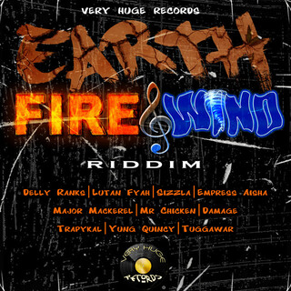 Earth Fire & Wind Riddim