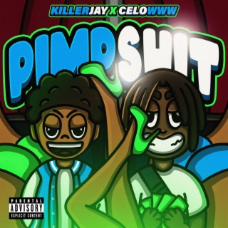 Pimp Shit ft. Celowww lyrics | Boomplay Music