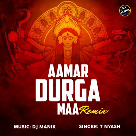 Aamar Durga Maa Remix ft. T Nyash | Boomplay Music