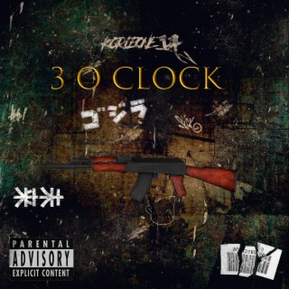 3 O CLOCK