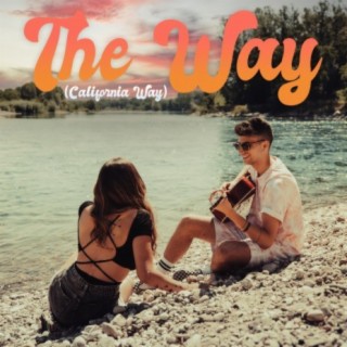 The Way (California Way) (Radio Edit)