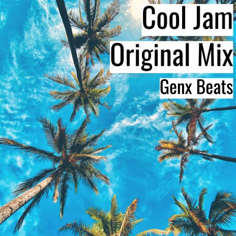 Cool Jam | Boomplay Music