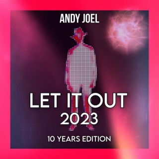 Let It Out (2023 Edit)