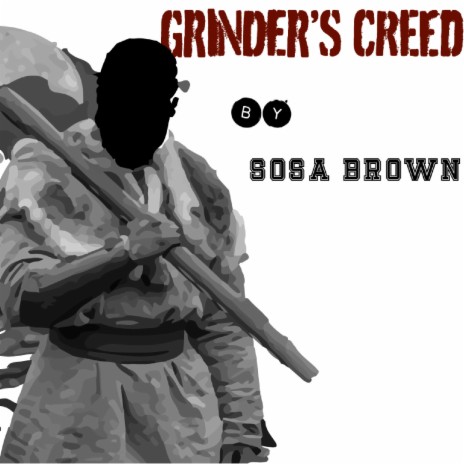 Grinder's Creed | Boomplay Music