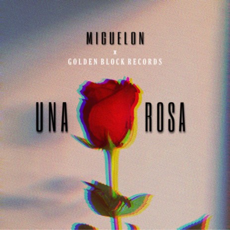 Una Rosa | Boomplay Music