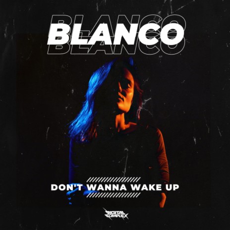 Don't Wanna Wake Up (Original Mix)