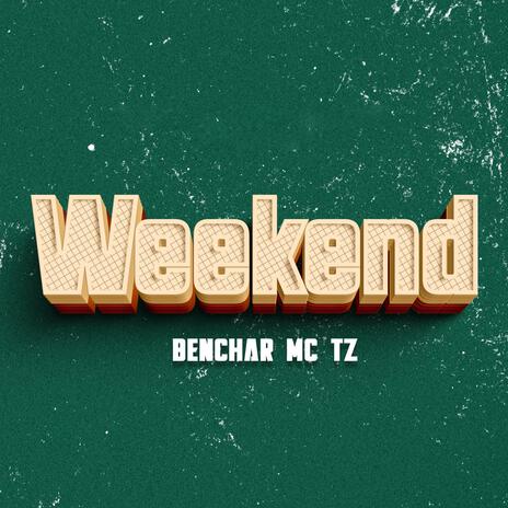 Weekend | Boomplay Music