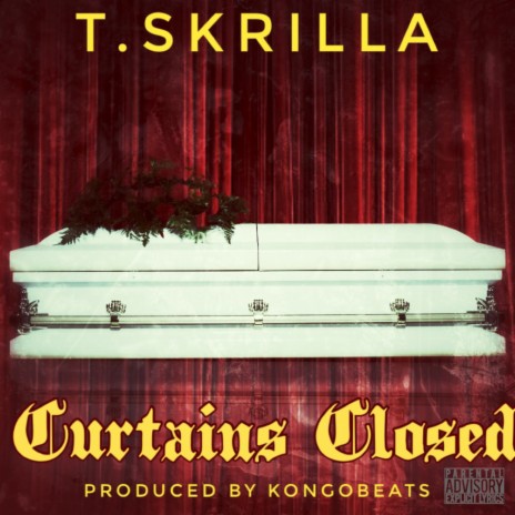 T.Skrilla Curtains Closed MP3 Download Lyrics Boomplay