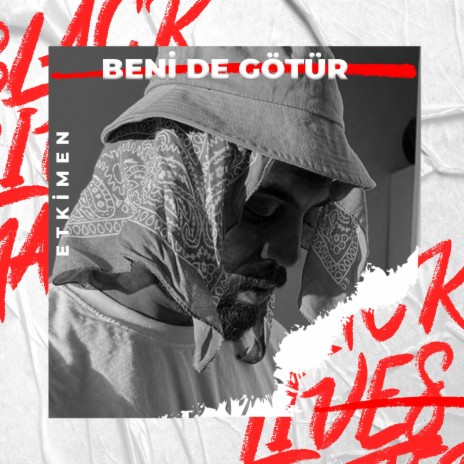 Beni de götür | Boomplay Music