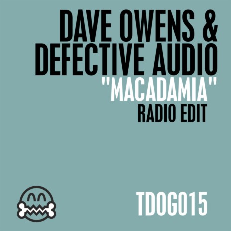 Macadamia (Radio Edit) ft. Defective Audio | Boomplay Music