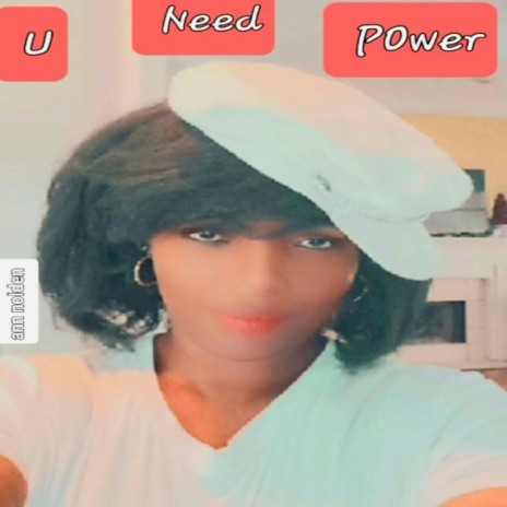 U Need POwer