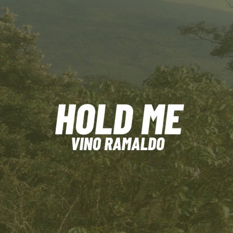 Hold Me | Boomplay Music