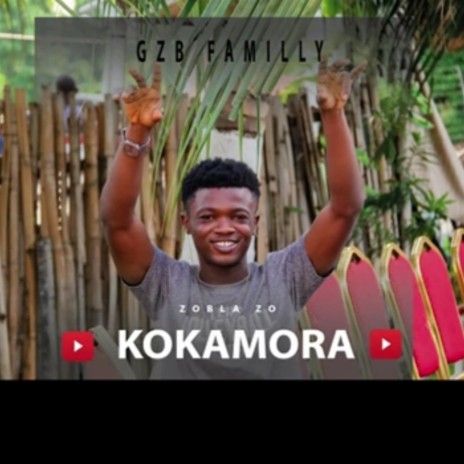 Kokamora (Zoblaza) 🅴 | Boomplay Music