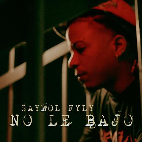 NO LE BAJO (AUDIO) | Boomplay Music