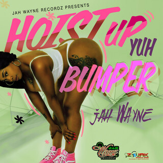 Hoist Up Yuh Bumper - Single