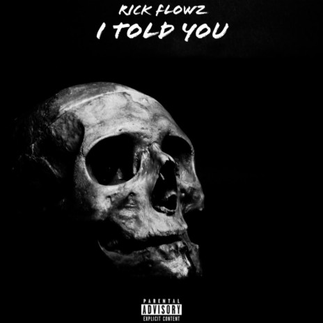 I Told You | Boomplay Music