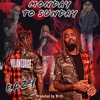 Monday To Sunday lyrics | Boomplay Music